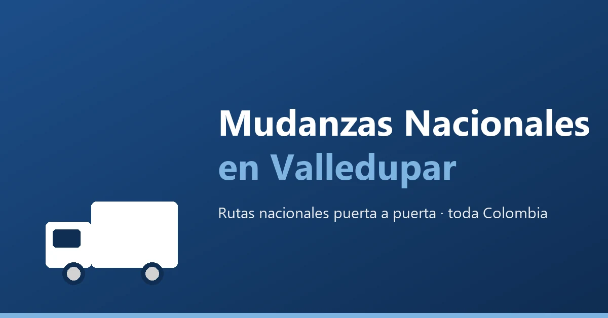 Mudanzas nacionales en Valledupar, Cesar